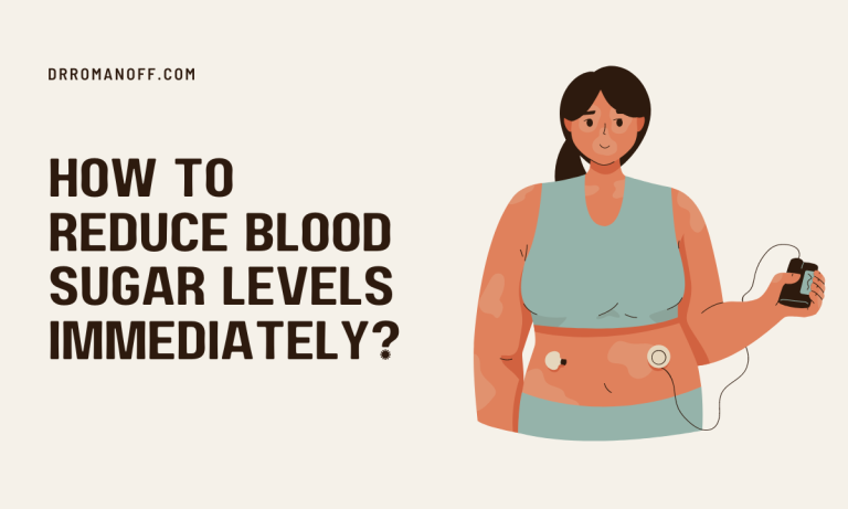 How to Reduce Blood Sugar Levels Immediately