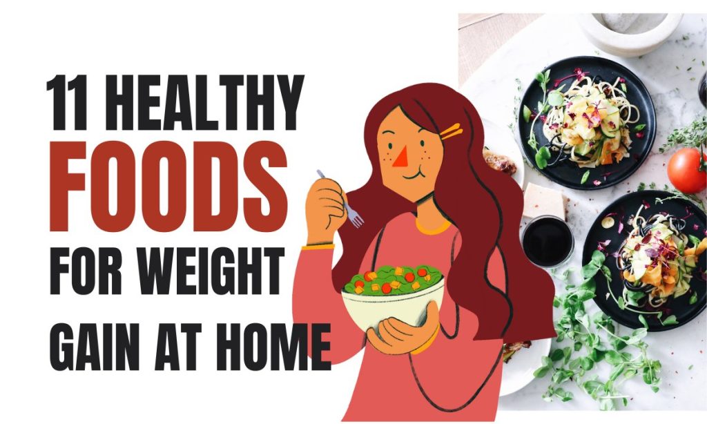 Healthy Foods for Weight Gain at Home