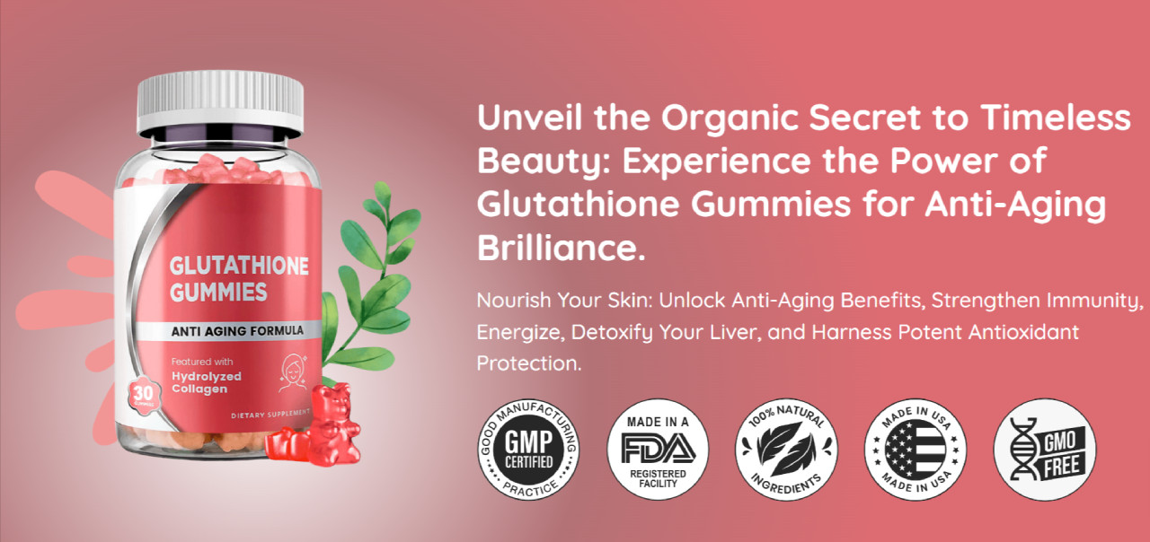 Glutathione Gummies Reviews