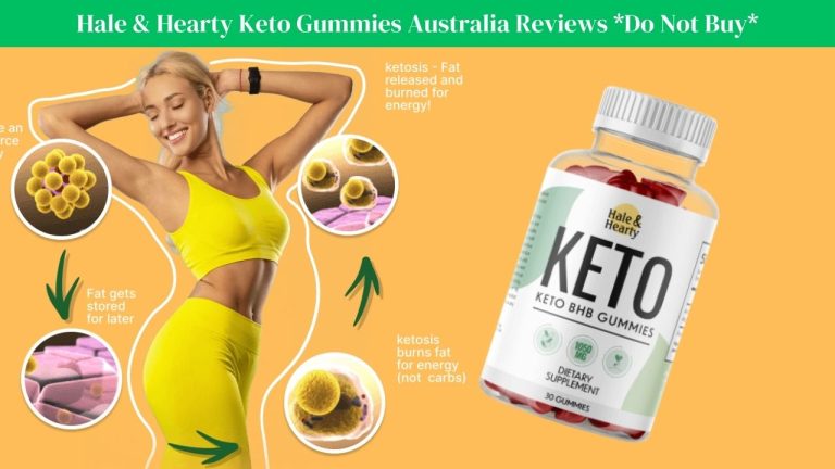 Hale & Hearty Keto Gummies Australia Reviews