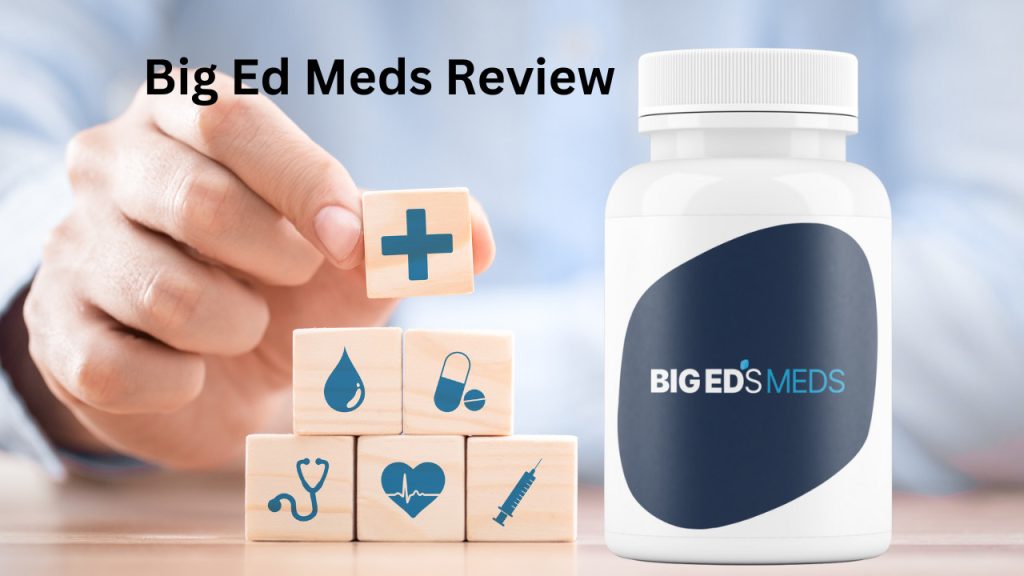 Big Ed Meds Reviews